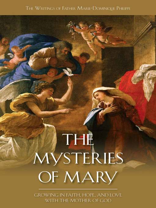 Title details for Mysteries of Mary by Rev. Fr. Marie Dominique Philippe, O.P. - Available